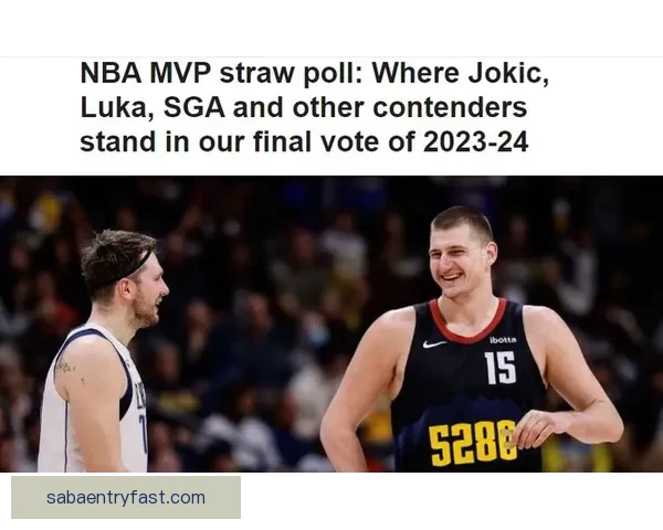 ESPN最新MVP模拟投票亚历山大领跑文班约基奇紧追引关注